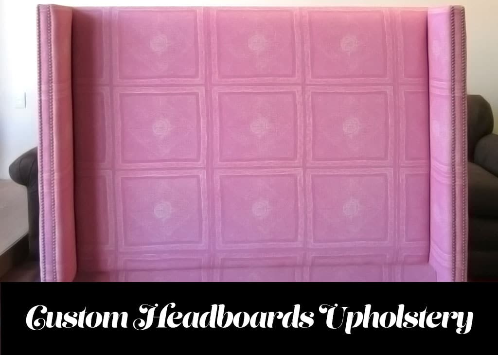 Custom headbaords upholstered in Van Nuys California. Pink headboard photo taken by WM Design Upholstery. By WM Upholstery.